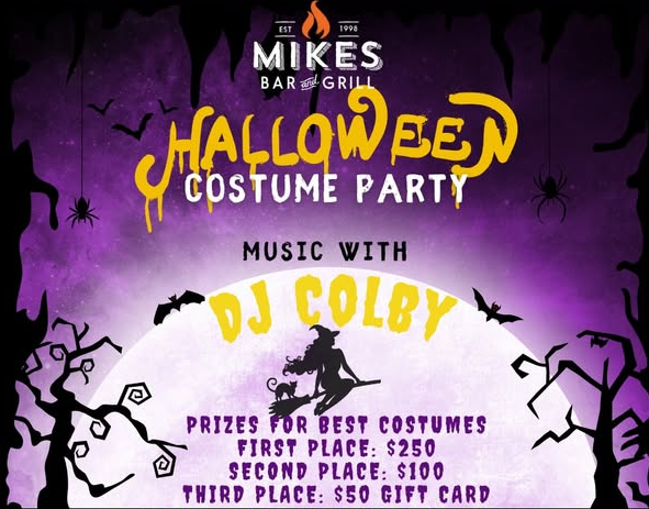 October 31st:  Halloween Costume Party at Mike's
